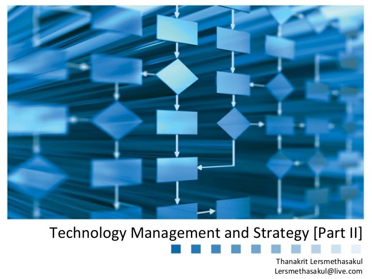 Technology Management and Strategy [Part II]