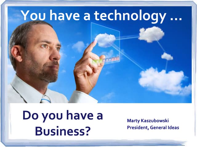 Updated: You Have An Idea ...  Do You Have A Business?