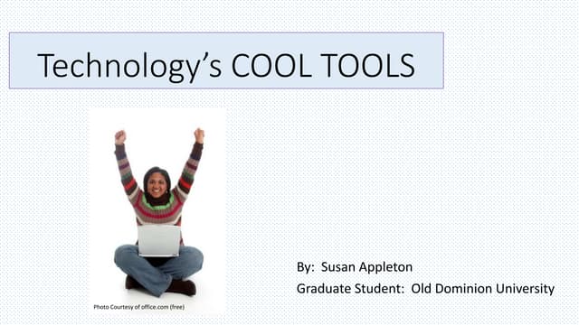 Technology's Cool Tools