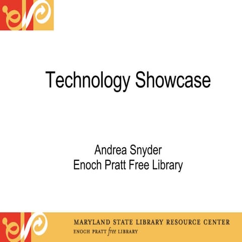 Technology Showcase