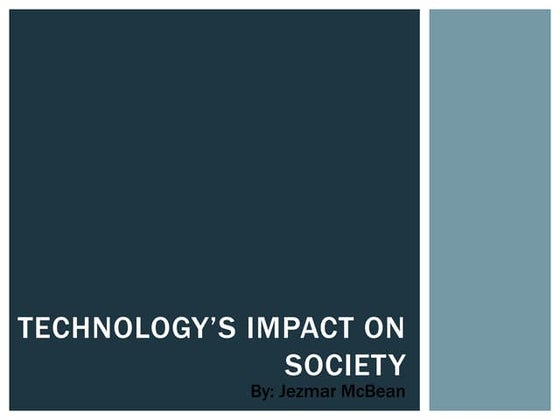 Impact of Technology on Society | PPT