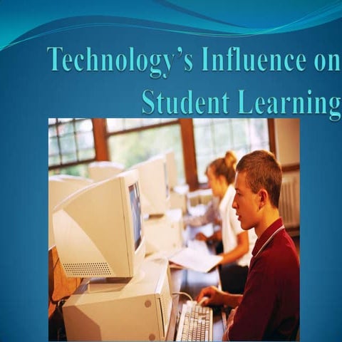 Technology’S Influence On Student Learning