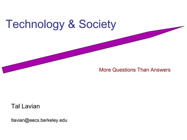 Technology & Society – More Questions Than Answers