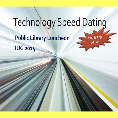 Tech Speed Dating - Mobile Apps