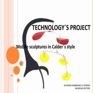 Technology´s Project Calder