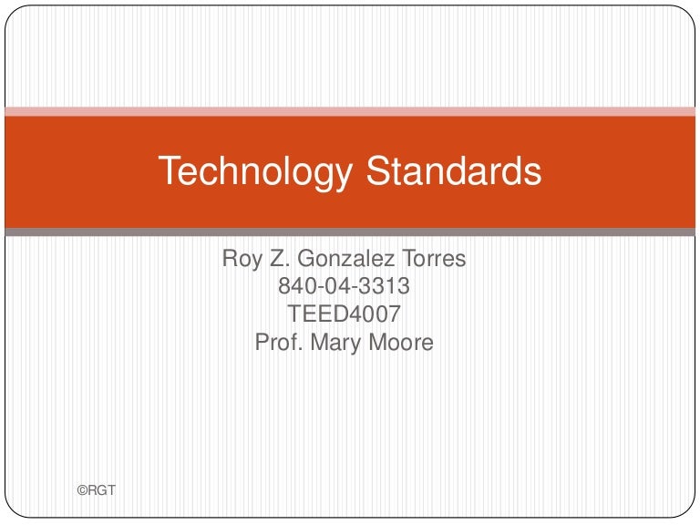 Technology Standards Presentation
