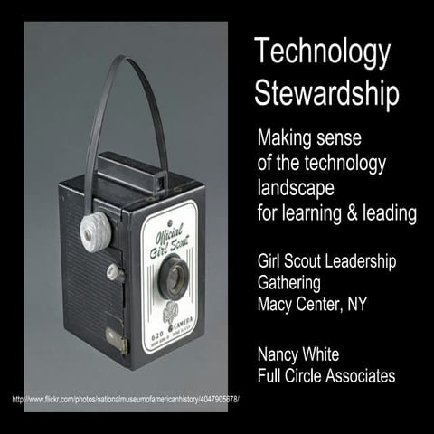 Technology Stewardship Resource Slides - Girl Scouts Leadership Conference