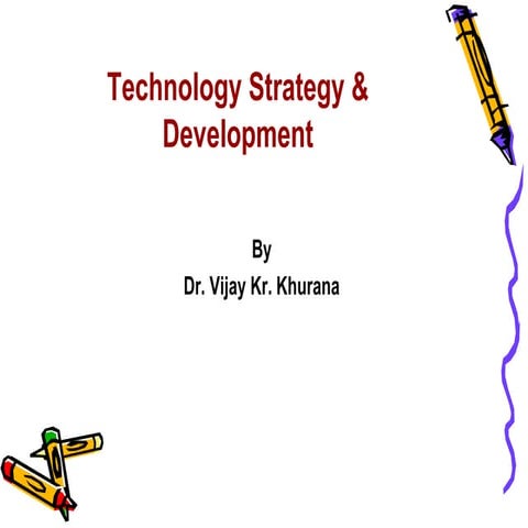 Technology strategy & development 