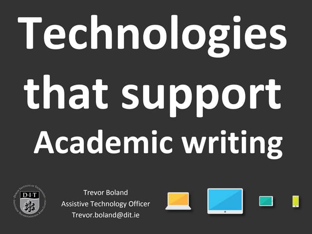 Technology supporting academic writing