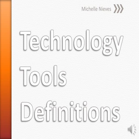 Technology Tools Definitions