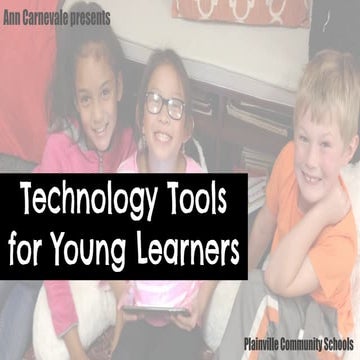 Technology Tools for Young Learners