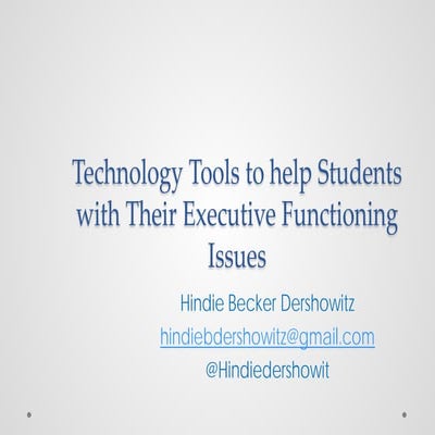 Technology tools that students can use to help with their executive functioni...