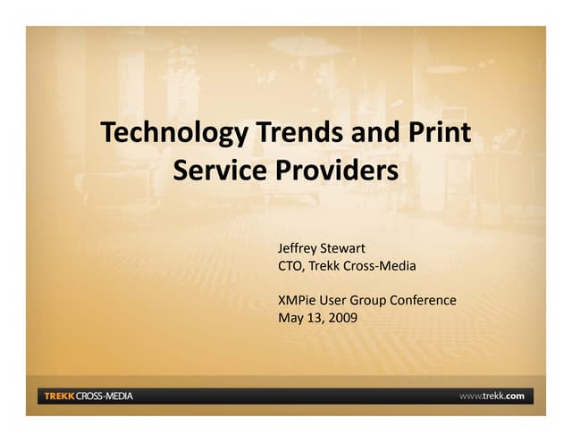Technology Trends And  Print Service Providers