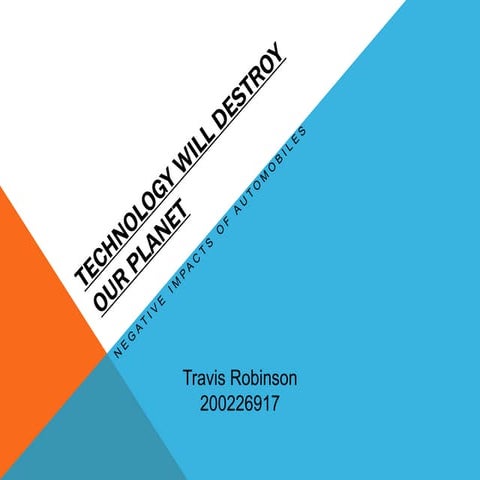 Technology will destroy our planet