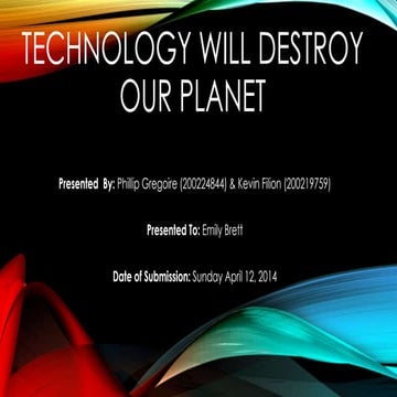 Impact of modern technology on the Environment | PPT