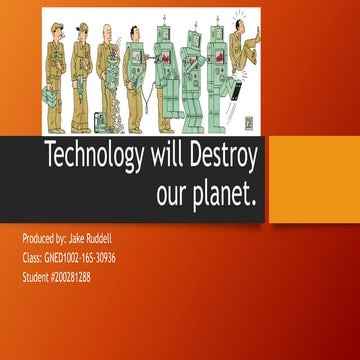 Technology will destroy our planet