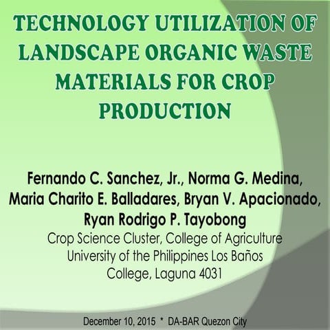 Technology Utilization of Landscape Organic Waste Materials for Crop ...