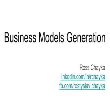 Ross Chayka. Business Models Generation