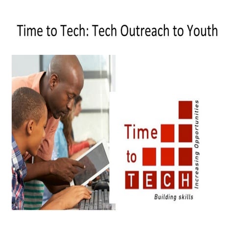 Time to Tech: Tech Outreach to Youth