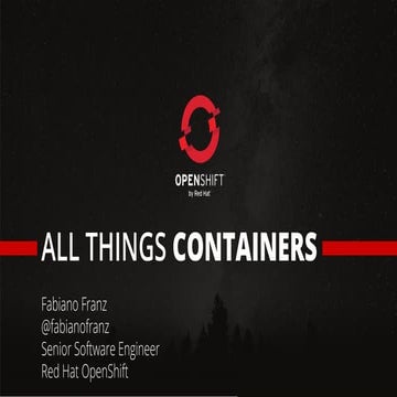 All Things Containers - TechParty FACCAT 2016