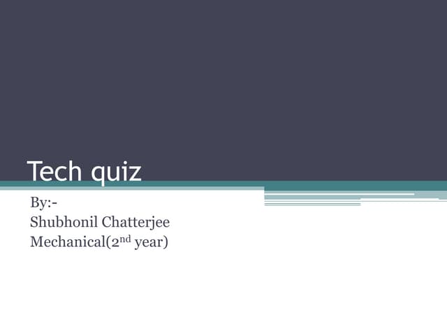 Tech quiz 1