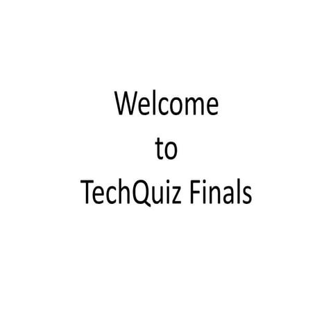 Tech quiz_finals