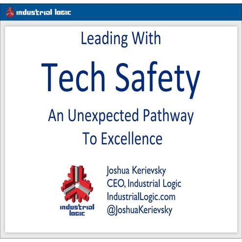 Leading with Tech Safety: An Unexpected Pathway to Excellence