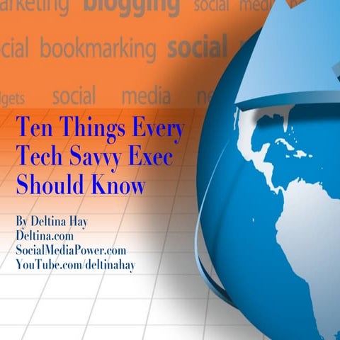 Ten Things Every Tech Savvy Exec Should Know
