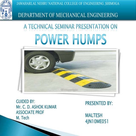 POWER HUMPS...... power generation using speed breakers!!!