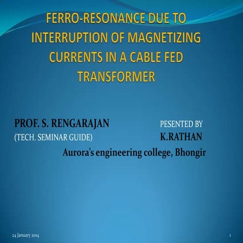 Ferro-resonance due to interruption of magnetizing currents of a cable fed tr...