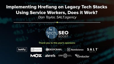 TechSEO Boost 2018: Implementing Hreflang on Legacy Tech Stacks Using Service...