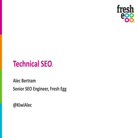Technical SEO - Presentation from London Affiliate Conference 2014
