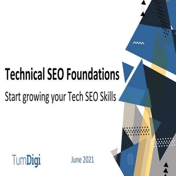 Tech seo foundations   Silvia Martin - June 2021