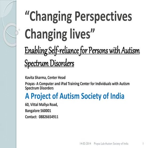 Enabling Self-reliance for Persons with Autism Spectrum Disorders_Techshare India 2014