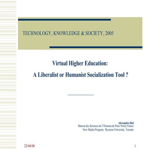Virtual Education: Tool for liberal or humanist values?
