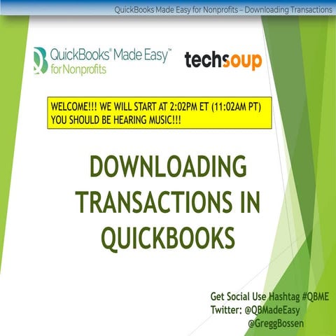 Downloading Transactions in Quickbooks (Desktop and Online)