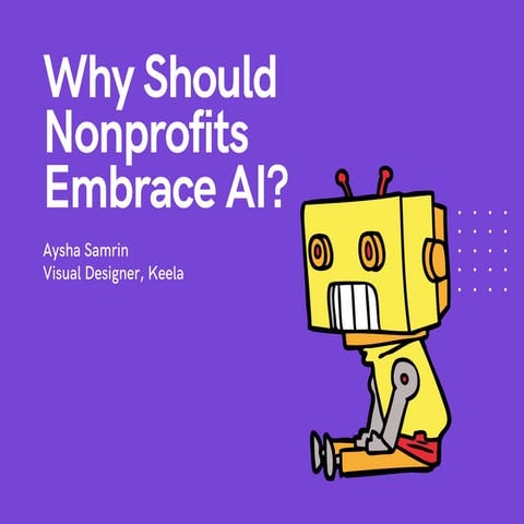 "Why Should Nonprofits Embrace AI?" with Aysha Samrin