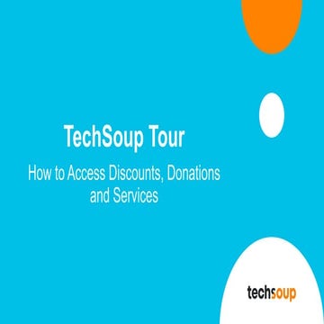TechSoup Tour: How to Access Donations, Discounts, and Services