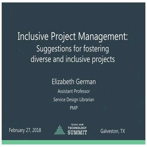 Inclusive Project Management: Suggestions for Fostering Diverse and Inclusive...