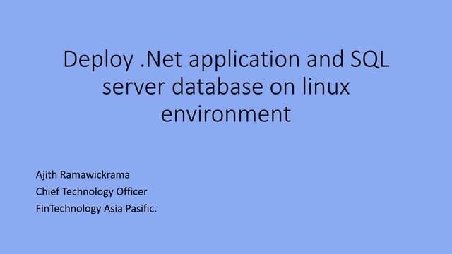 Install .Net Core, SQL Server V-Next on Linux and deploy .Net core applicatio...