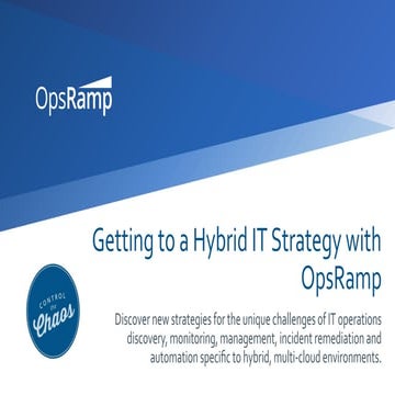 OpsRamp Tech Talk: Getting to a Hybrid IT Strategy with OpsRamp