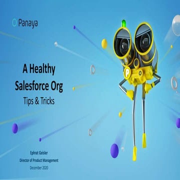 Panaya Tech Talk, Part Two on Salesforce Org Health