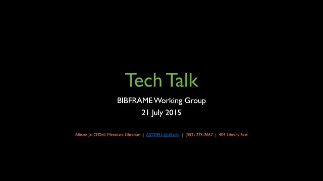 JSON and Microdata: University of Florida Libraries, BIBFRAME Working Group, ...