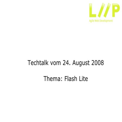 Liip Techtalk Flash Lite