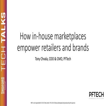 Tech Talk: How in house marketplaces empower retailers and brands-pf_tech_chvala