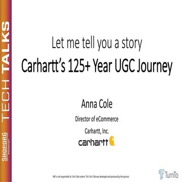 Tech talk let me tell you a story carhartts 125+ year ugc journey_turnto_cole