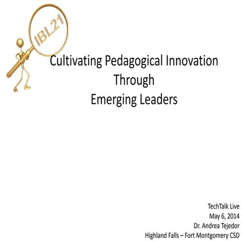 Cultivating Pedagogical Innovation Through Emerging Leaders
