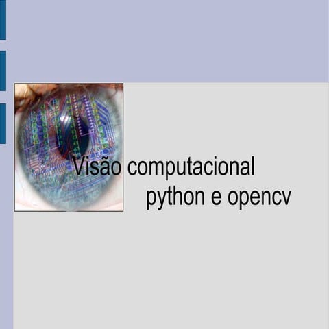 introdução a visão compuutacional com opencv e python