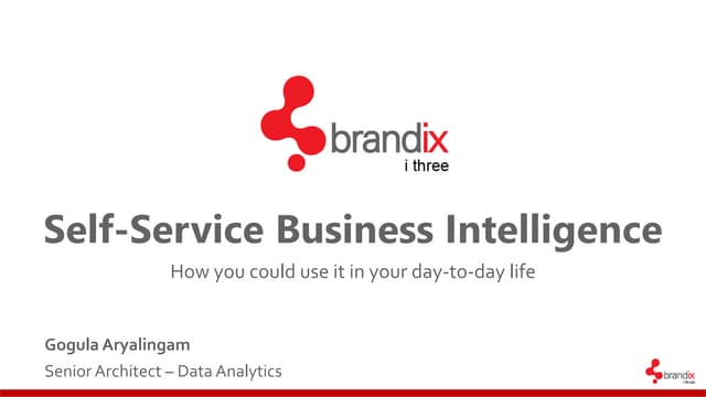 Self Service Buisness Intelligence - Tech Talk