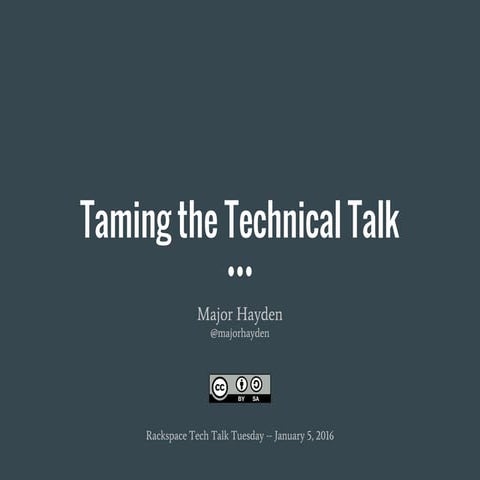 Taming the Technical Talk
